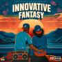 Innovative Fantasy (feat. 312 Baby) [Explicit]