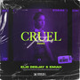 Cruel Intentions (Feb Remix)