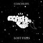 CoachLife (Lost Files) [Explicit]