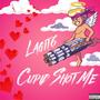 Cupid Shot Me (Explicit)