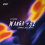 Warga +62 (Bzmmlli XVII Remix)