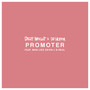 Promoter (feat. Man Like Devin & B-Real) [Explicit]