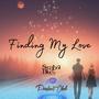 Finding my love