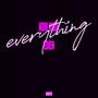 EVERYTHING (Explicit)