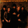 Franke & The Knockouts (Original Recording Remastered)