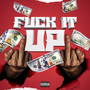 **** it up (Explicit)