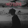 No love (Explicit)