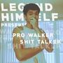 Pro Walker **** Talker (Explicit)