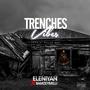 Trenches vibes (feat. Eleniyan)