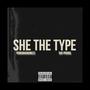 She The Type (feat. Say Prano) [Explicit]