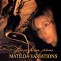 Matilda Variations
