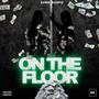 On The Floor (Explicit)