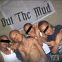 Out The Mud (Explicit)