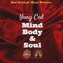 Mind Body & Soul (Explicit)