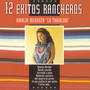 12 Exitos Rancheros