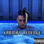 KARMA'S REVENGE (Explicit)