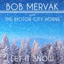 Let It Snow (feat. The Motor City Horns)