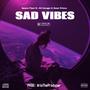 Sad Vibes (Explicit)