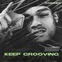 Keep Grooving (Explicit)