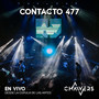 Contacto 477 (En Vivo Desde La Cúpula de las Artes)