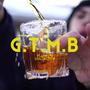 G.T.M.B (Explicit)