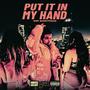 Put It In My Hand (Explicit)