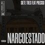 Narcoestado (feat. Preciso) [Explicit]