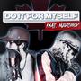 Do It For Myself (feat. Madchild) [Explicit]