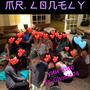 Mr. Lonely (feat. Ghost 674) [Explicit]