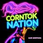 Corntok Nation (Single Edit)