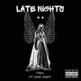 LATE NIGHTS (feat. Yung Gwopp) [Explicit]