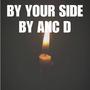 By your side written by Anc d (feat. Quincy Thompson)