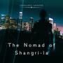 The Nomad of Shangri-la