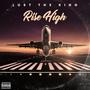 Rise High (Explicit)