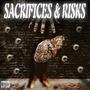 Sacrifices & Risks (Explicit)