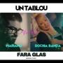 Un tablou fara glas (feat. Dochia Banda)