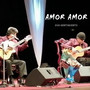 Amor Amor (Live)