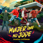 Mujer Que No Jode