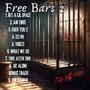 FREE BARS PART 2 (Explicit)
