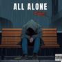 ALL ALONE (Explicit)