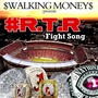 #R.T.R Fight Song