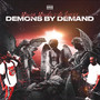 Demons By Demand (Explicit)