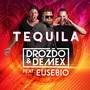 Tequila (feat. Eusebio)