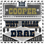 West Dallas Drag