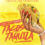 Tacos & Tequila (Explicit)