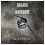 Balada hardcore