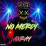 No Mercy