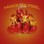 Make me feel