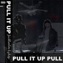 Pull it up (Explicit)