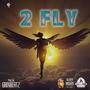 2 Fly (Instrumental)